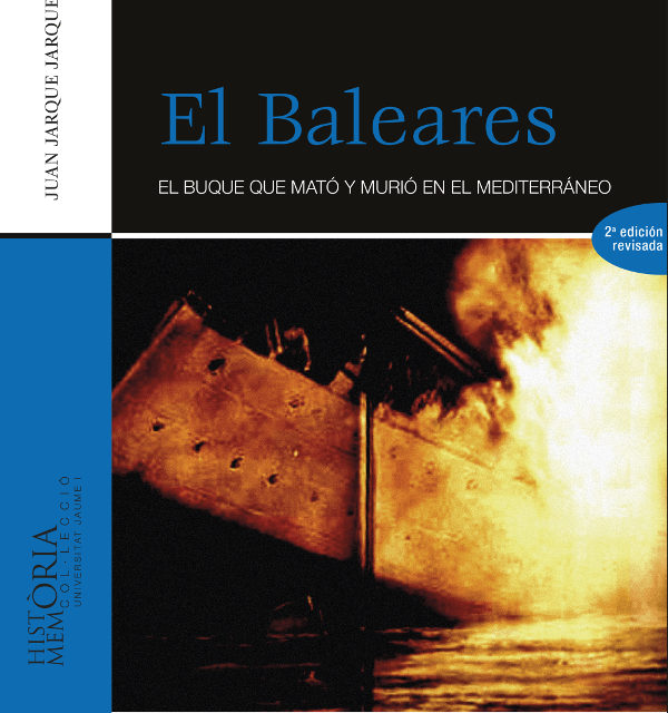 La Universitat Jaume I publica la segona edició revisada del llibre «El Baleares»