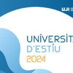 La Universitat d’Estiu de l’UJI ofereix en Benicàssim tres propostes formatives i culturals per a l’època estival
