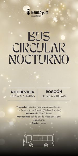 L’Ajuntament de Benicàssim habilita el bus circular nocturn per a la Nit de Cap d’Any i la de Reis amb parada en clubs socials d’urbanitzacions